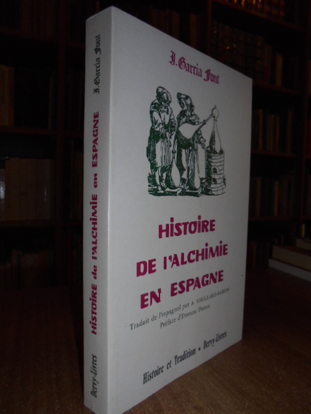 HISTOIRE DE L' ALCHIMIE EN ESPAGNE