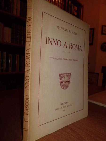 HYMNUS IN ROMEN - INNO A ROMA SUMPTA NICOLAI ZANICHELLI …