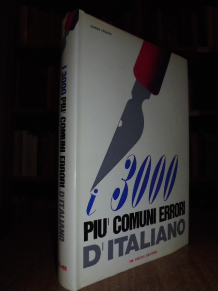 I 3000 piu' comuni errori d' italiano.