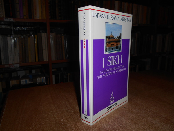 I SIKH. La leggendaria setta dalle origini al XX secolo