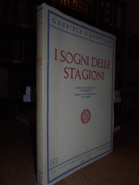 I Sogni delle stagioni. Sogno d' un mattino di primavera. …