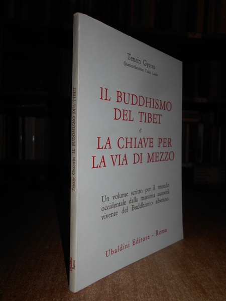 Il Buddhismo del Tibet e la Chiave per la Via …