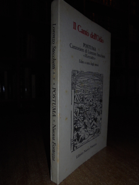Il Canto dell' Odio POSTUMA Canzoniere di Lorenzo Stecchetti