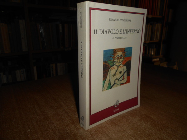 Il Diavolo e l' Inferno ai tempi di Gesù