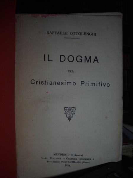 Il Dogma nel Cristianesimo Primitivo