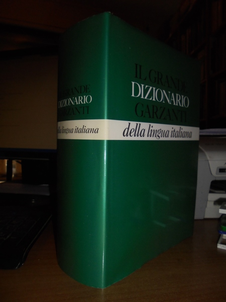 IL GRANDE DIZIONARIO GARZANTI DELLA LINGUA ITALIANA