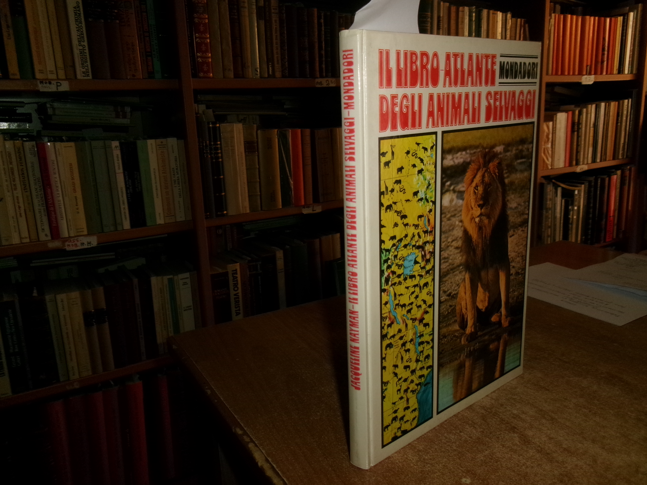 Il Libro - Atlante degli Animali selvaggi - Jacqueline Nayman …