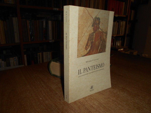 IL PANTEISMO una concezione non-teistica della divinità