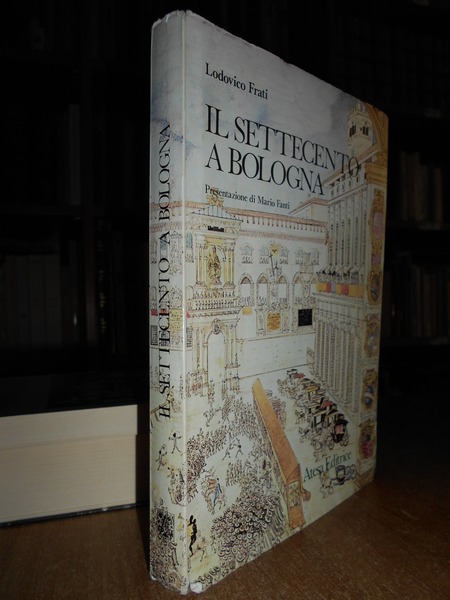 IL SETTECENTO A BOLOGNA