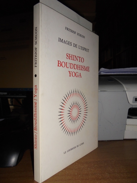Images de l' esprit. Shinto, Bouddhisme, Yoga