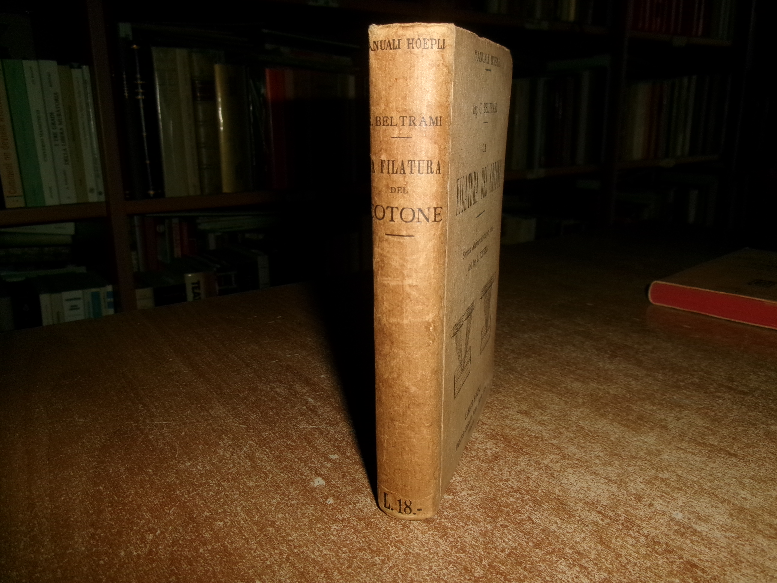 Ing. G. BELTRAMI. La FILATURA DEL COTONE - seconda edizione …