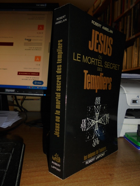 JESUS ou le mortel secret des Templiers