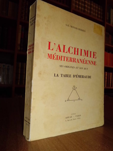 L' ALCHIMIE MÉDITERRANÉENNE SES ORIGINES ET SON BUT