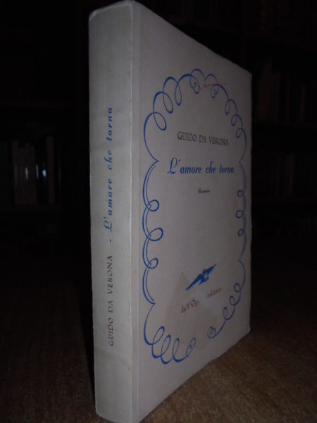 L' amore che torna. Romanzo