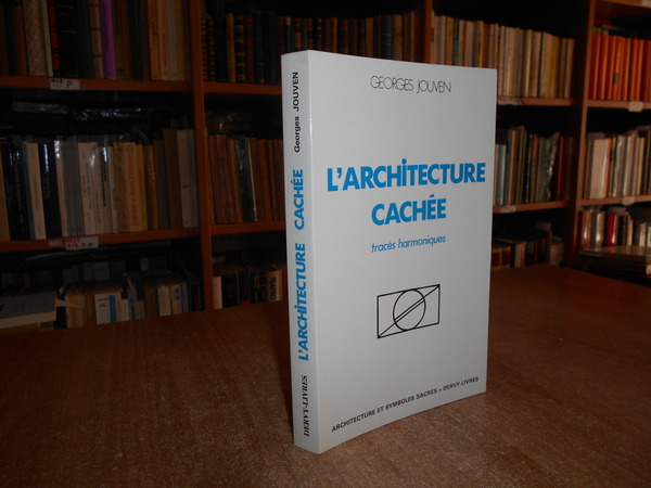 L' ARCHITECTURE Cachée tracés harmoniques
