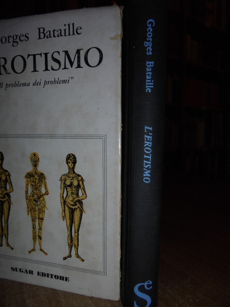 L' erotismo "Il problema dei problemi"