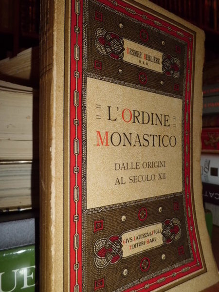 L'ordine monastico dalle origini al secolo XII.