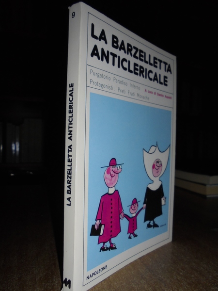 La barzelletta anticlericale. Purgatorio Paradiso Inferno. Protagonisti: Preti Frati Monache.