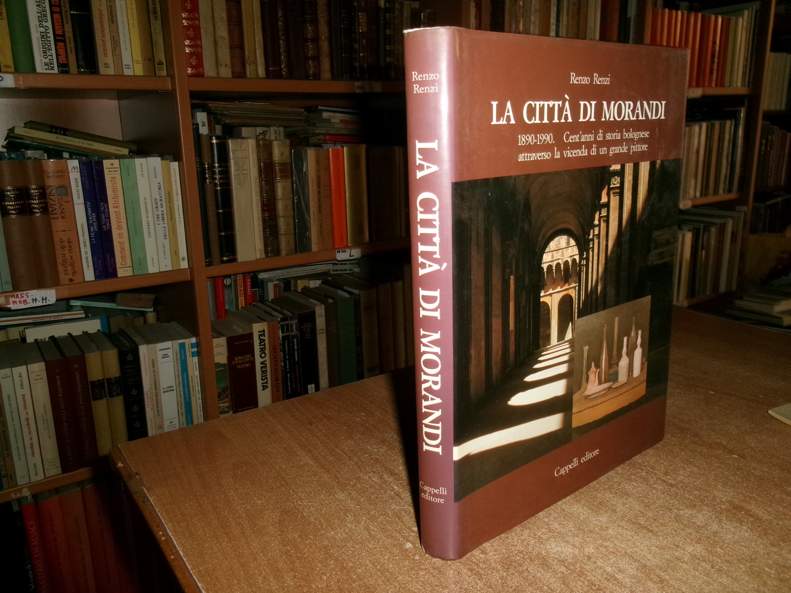 La Città di Morandi 1890-1990. Cent'anni di storia bolognese. RENZO …