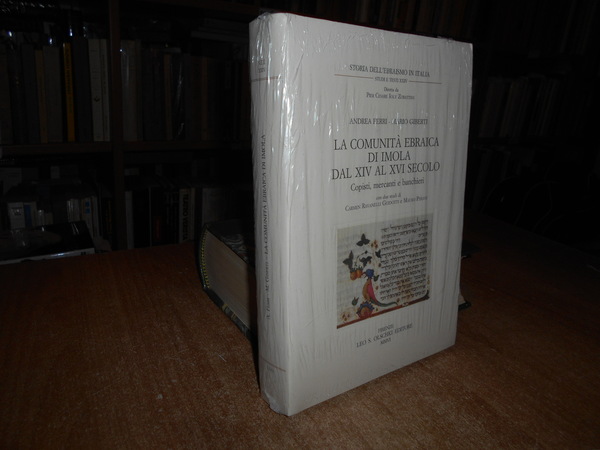 LA COMUNITÀ EBRAICA DI IMOLA DAL XIV AL XVI SECOLO. …