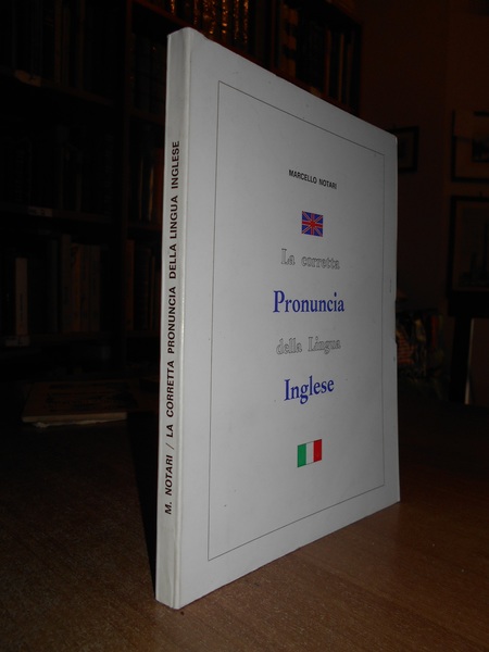 La corretta pronuncia della Lingua Inglese