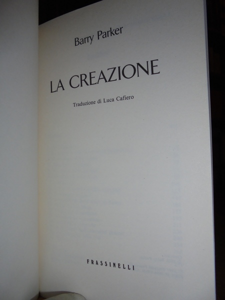 La CREAZIONE. LA STORIA DELL' ORIGINE E DELL' EVOLUZIONE DELL' …