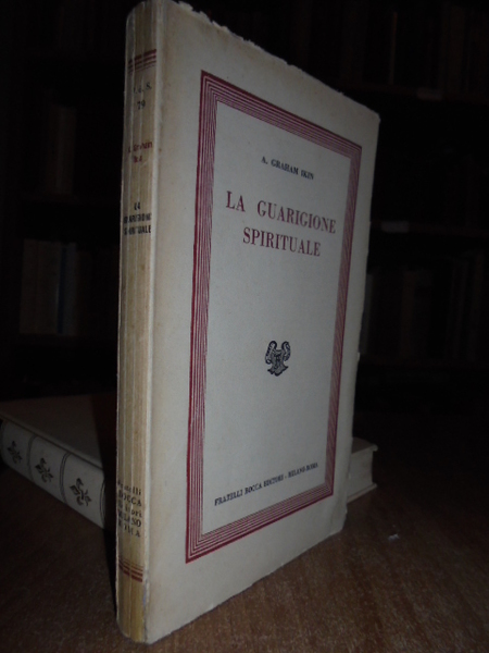 La guarigione spirituale. (Psicologica e Religiosa)