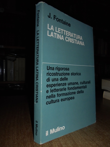 La letteratura latina cristiana. Profilo Storico