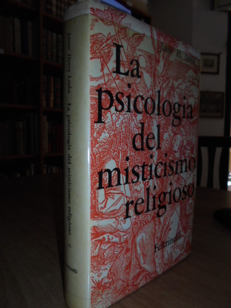 La psicologia del misticismo religioso