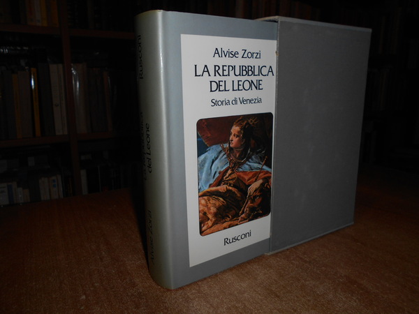 La Repubblica del Leone. Storia di Venezia