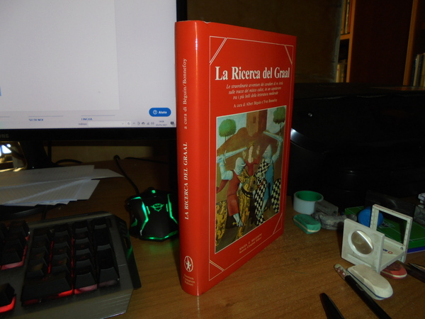 La Ricerca del Graal. Le straordinarie avventure dei cavalieri di …