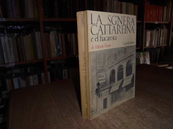 La Sgnera Cattareina e èl fiacaresta