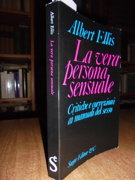 La vera persona sensuale. Critiche e correzioni ai manuali del …