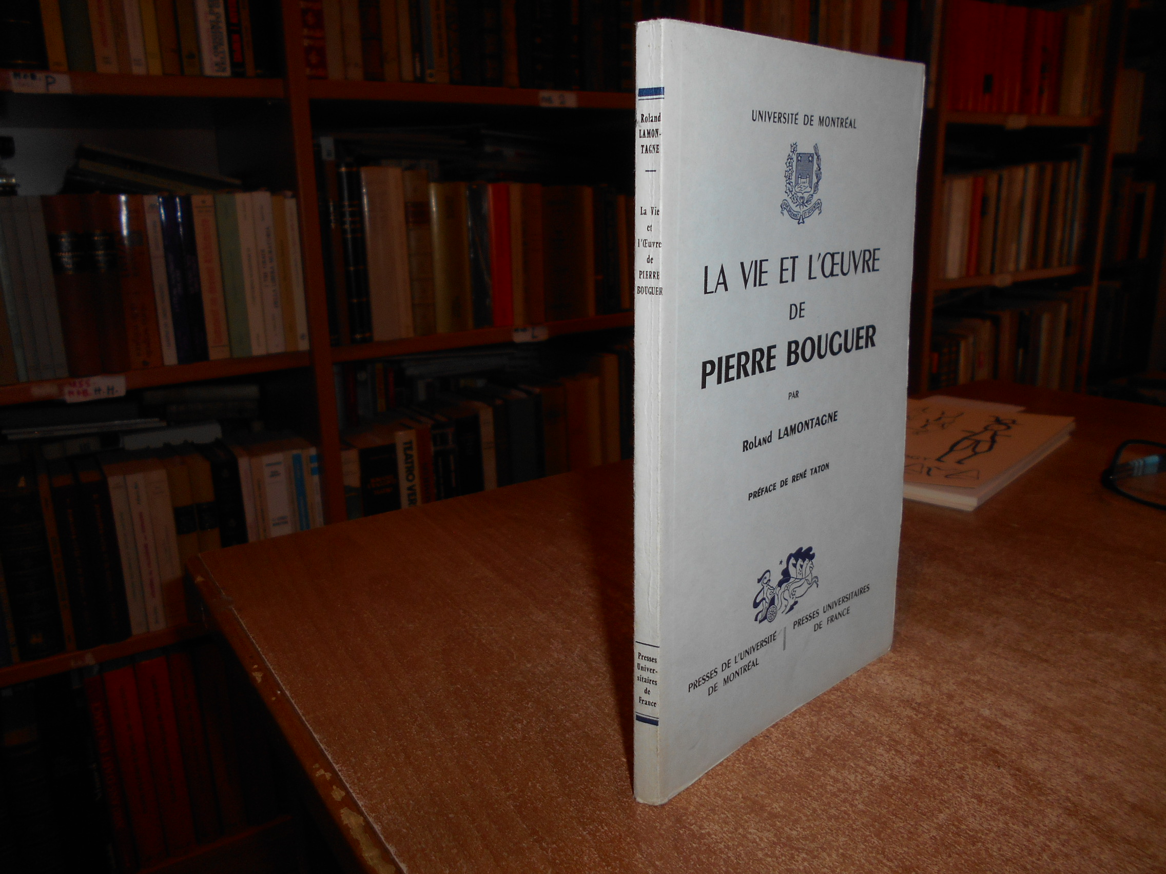 La Vie et l' OEUVRE de PIERRE BOUGUER par Roland …
