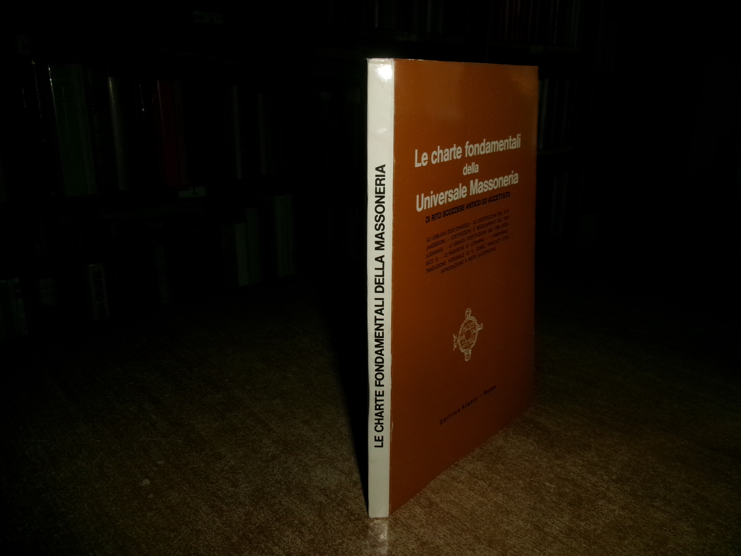 Le charte fondamentali della Universale Massoneria di rito scozzese antico..1973