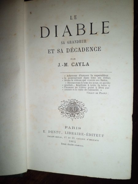 Le Diable, sa grandeur et sa décadence