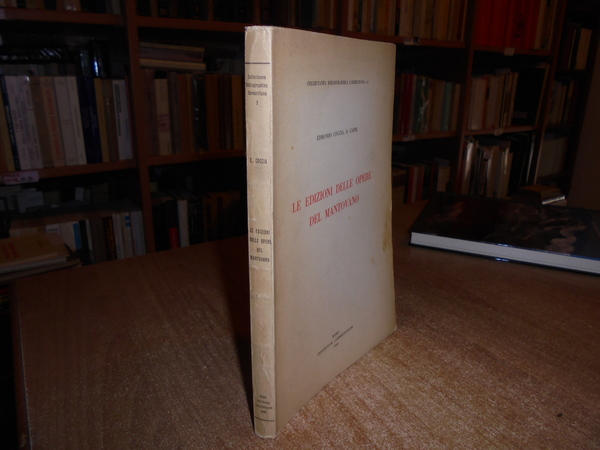 Le edizioni delle Opere del Mantovano