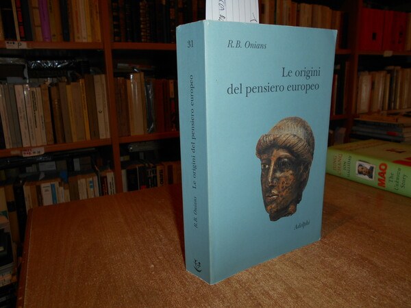 Le Origini del pensiero europeo intorno al corpo, la mente, …