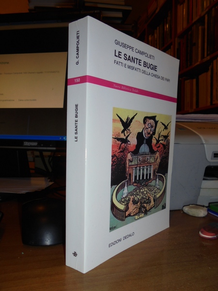 Le sante bugie fatti e misfatti della Chiesa dei papi