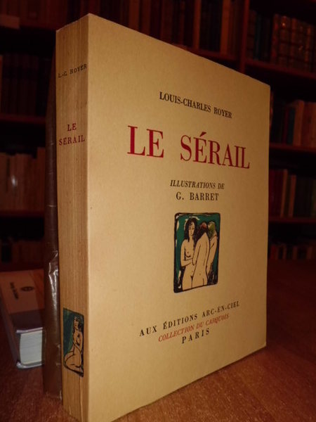 Le Sérail. Illustrations de G. Barret