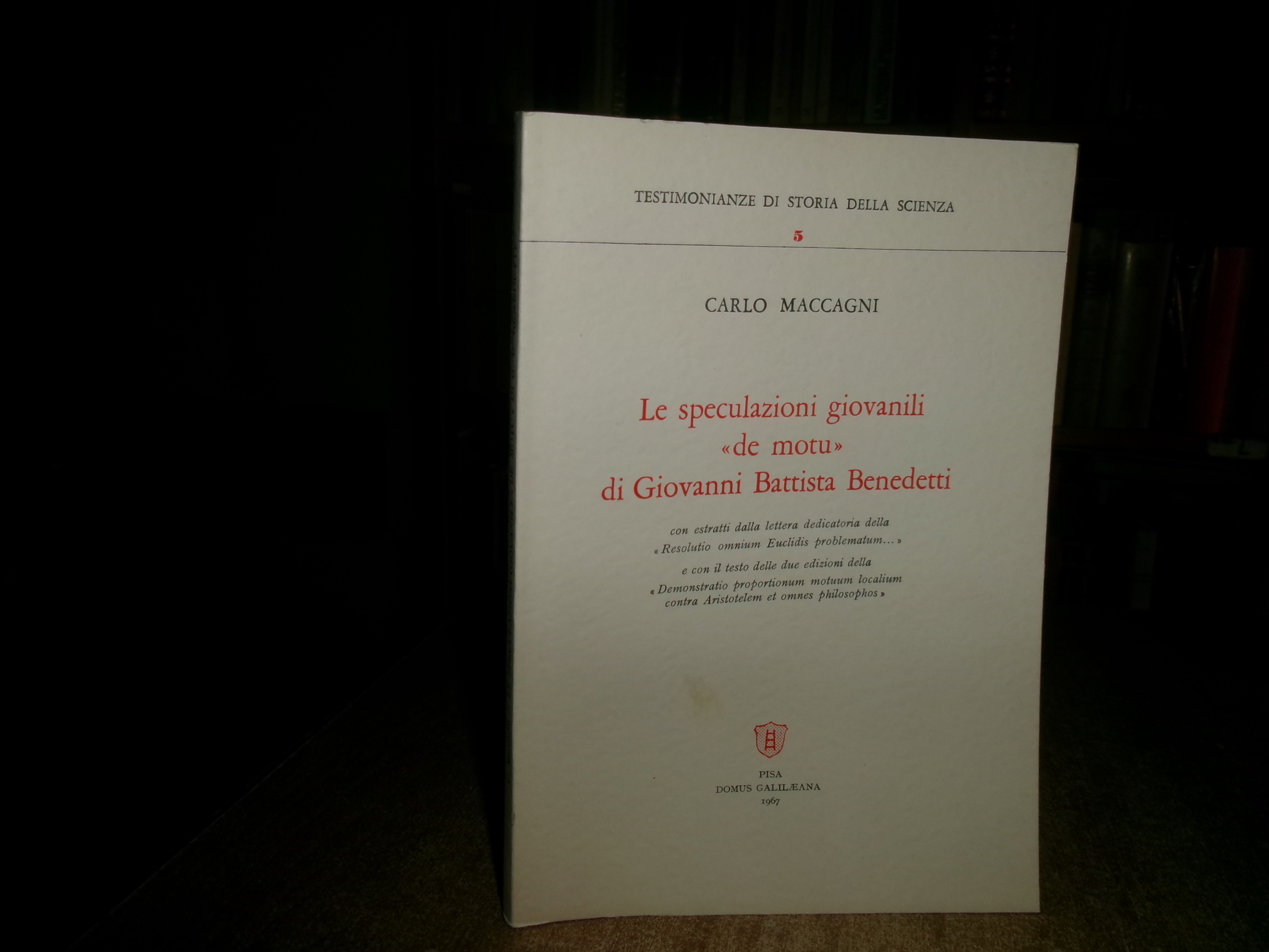 Le speculazioni giovanili de motù di Giovanni Battista Benedetti 1967