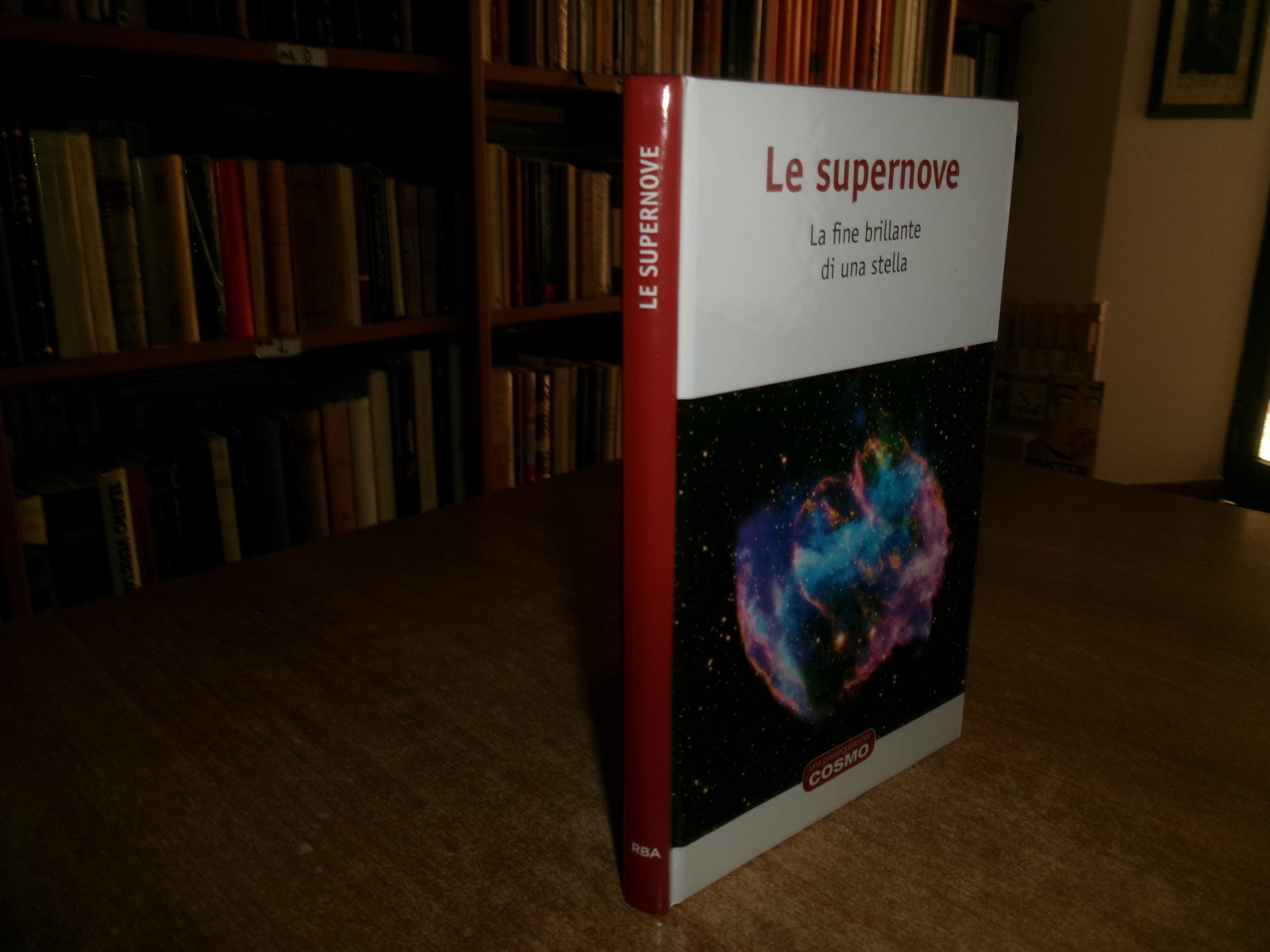 Le supernove. La fine brillante di una stella. COSMO RBA …