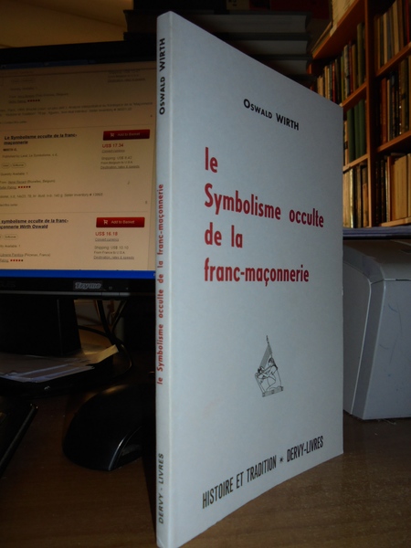 Le Symbolisme occulte de la Franc-Maçonnerie