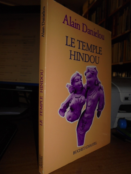 Le Temple Hindou. Centre magique du Monde