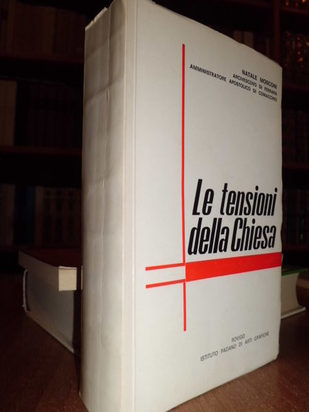 Le tensioni della Chiesa