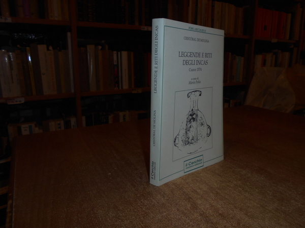 Leggende degli Incas. CUZCO 1574.