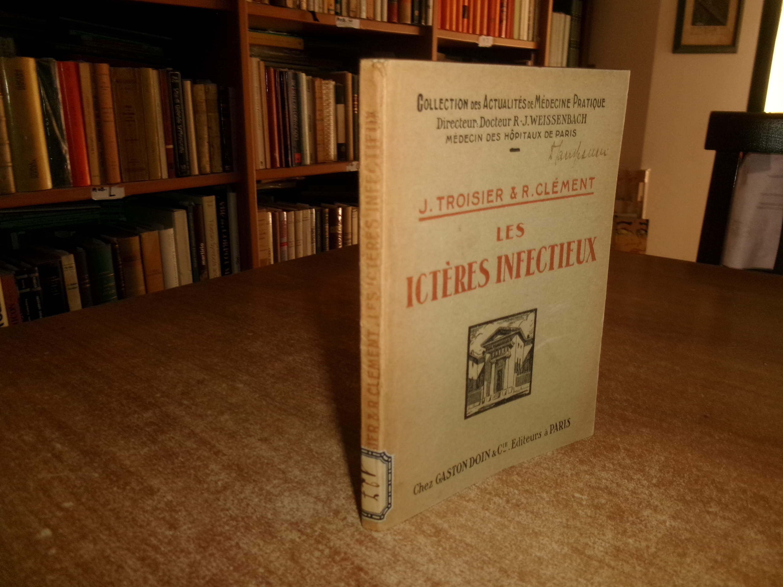 Les Ictères Infectieux. J. TROISIER & R. Clément 1930