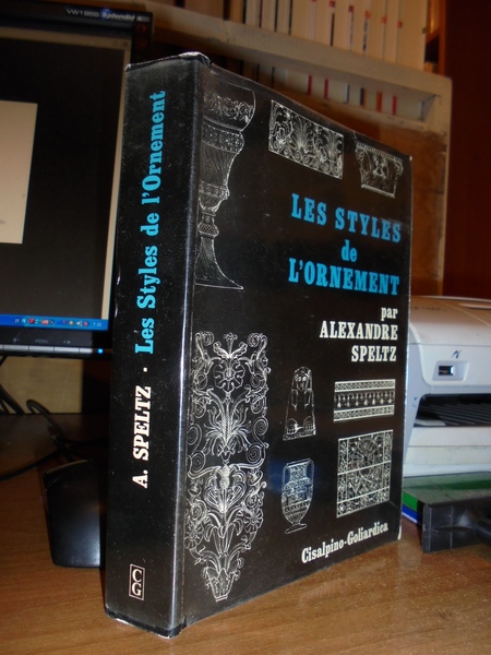 Les Styles de l' Ornement. Depuis les temps Préhistoriques jusqu'au …
