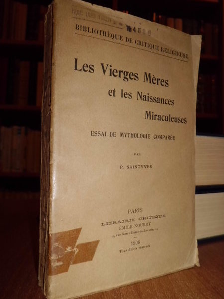 Les Vierges Mères et les Naissances Miraculeuses