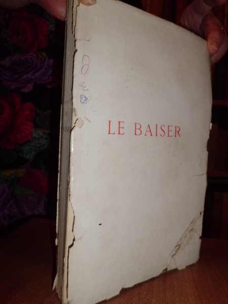 (Letteratura galante). Le baiser. Etude littéraire et historique